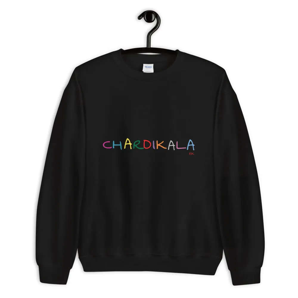 CHARDIKALA RANG Unisex Sweatshirt